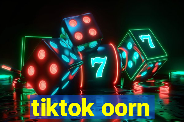 tiktok oorn